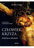 Człowiek Krzyża Historia w obrazkach