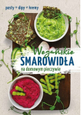 Wegańskie smarowidła na domowym pieczywie