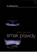 Woń pokusy smak prawdy