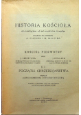 Historia Kościoła od początku aż do naszych czasów Tom I 1939 r.