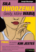 Siła uwodzenia Gesty które wabią