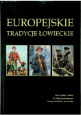 Europejskie tradycje łowieckie