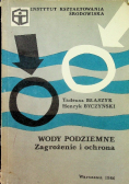 Wody podziemne Zagrożenie i ochrona