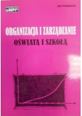 Organizacja i zarządzanie oświatą i szkołą
