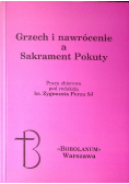 Grzech i nawrócenie a sakrament pokuty