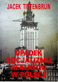 Upadek socjalizmu realnego w Polsce