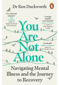 You Are Not Alone