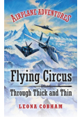 Flying Circus Through Thick and Thin