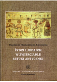 Żydzi i judaizm w zwierciadle sztuki antycznej