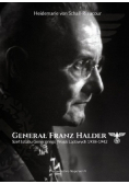 Generał Franz Halder Szef Sztabu Generalnego Wojsk Lądowych 1938-1942