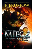 Brylantowy miecz Drewniany miecz Tom 1