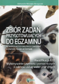 Zbiór zadań przygotowujących do egzaminu