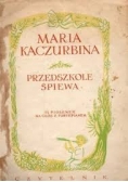 Przedszkolne śpiewa