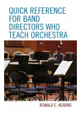 Quick Reference for Band Directors Who Teach Orchestra