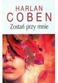 Zostań przy mnie
