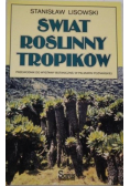 Świat roślinny tropików
