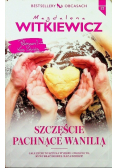 Bestsellery na obcasach  Tom 13 Szczęście pachnące wanilią