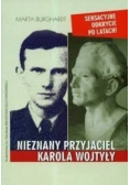 Nieznany przyjaciel Karola Wojtyły