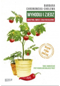 Wyhoduj i zjedz