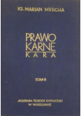 Prawo karne. Kara. Tom II