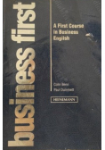 Business First A First Course In Business English