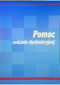 Pomoc rodzinie dysfunkcyjnej