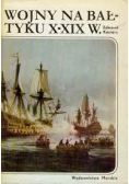 Wojny na Bałtyku X - XIX w.