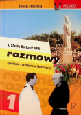 Rozmowy  Spotkania i przeżycia w Medziugorju