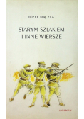 Starym szlakiem i inne wiersze