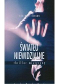 Światło niewidzialne Thriller mistyczny