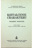 Kształcenie charakteru Reprint z 1946