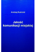 Jakość komunikacji miejskiej