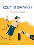 Czyja to sprawka?
