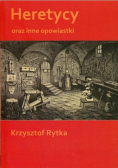 Heretycy oraz inne opowiastki