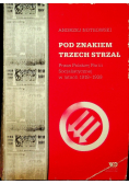 Pod znakiem trzech strzał