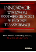 Innowacje w rozwoju przedsiębiorczości w procesie transformacji