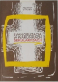 Ewangelizacja w warunkach sekularyzacji