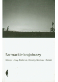 Sarmackie krajobrazy