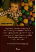 Wybrane aspekty dotyczące możliwości prowadzenia działań wspierających rozwój małych dzieci zagrożonych niepełnosprawnością lub niepełnosprawnych oraz ich rodziny