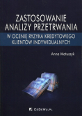 Matuszyk Anna - Zastosowanie analizy przetrwania w ocenie ryzyka kredytowego klientów indywidualnych