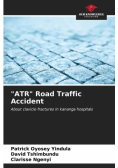 "ATR" Road Traffic Accident