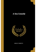 A Sea Comedy
