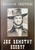 Jak Samotny Szeryf