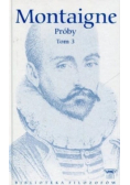 Montaigne Próby Tom 3
