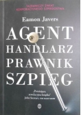Agent, handlarz, prawnik, szpieg