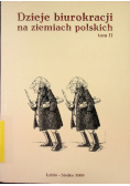 Dzieje biurokracji na ziemiach polskich Tom II