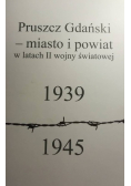 Pruszcz Gdański - miasto i powiat w latach II wojny światowej
