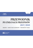 Przewodnik po zmianach przepisów 2017 2018