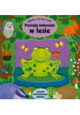 Poznaję zwierzęta w lesie Zgaduj, ucz się i baw!