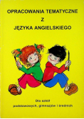 Opracowania tematyczne z języka angielskiego